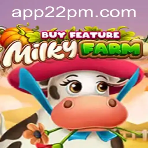 MilkyFarmBuyFeature: Descubra o Novo Jogo 22PM.COM